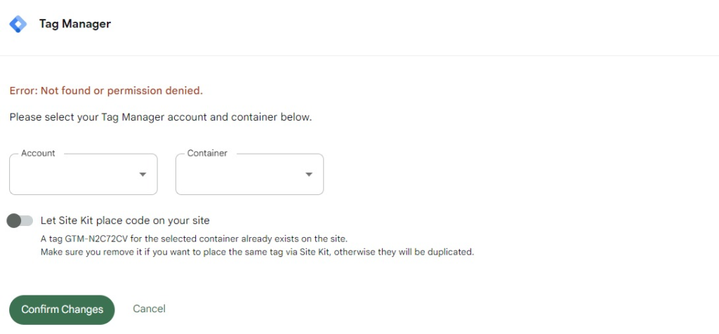 A screenshot of how the Tag Manager settings screen appears if a user doesn&rsquo;t have access to the connected Tag Manager container